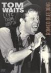 Tom Waits - Romeo Bleeding: Live From Austin: Album-Cover