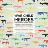 Various Artists - War Child - Heroes Vol. 1: Album-Cover