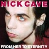 Nick Cave - From Her To Eternity (Collector's Edition): Album-Cover