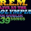 R.E.M. - Live At The Olympia In Dublin: Album-Cover