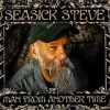 Seasick Steve - Man From Another Time