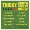 Tricky Meets South Rakkas Crew - Tricky Meets South Rakkas Crew: Album-Cover