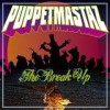 Puppetmastaz - The Break Up: Album-Cover