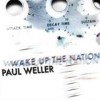 Paul Weller - Wake Up The Nation: Album-Cover