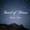 Band Of Horses - Infinite Arms: Album-Cover