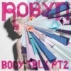 Robyn - Body Talk Pt 2: Album-Cover