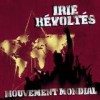 Irie Révoltés - Mouvement Mondial