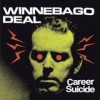 Winnebago Deal - Career Suicide: Album-Cover