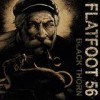 Flatfoot 56 - Black Thorn: Album-Cover