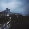 Mogwai - Hardcore Will Never Die, But You Will: Album-Cover