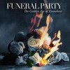 Funeral Party - The Golden Age of Knowhere: Album-Cover