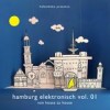 Various Artists - Hamburg Elektronisch Vol. 01 - Von House Zu House