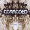 Corroded - Exit To Transfer: Album-Cover