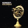 Keimzeit - Kolumbus