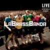 LaBrassBanda - Live Olympiahalle München: Album-Cover