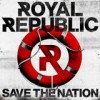 Royal Republic - Save The Nation: Album-Cover