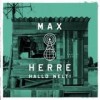 Max Herre - Hallo Welt!: Album-Cover