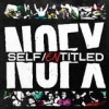 NoFX - Self Entitled