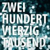 Tiemo Hauer - Zweihundertvierzigtausend