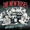 The New Roses - Without A Trace: Album-Cover