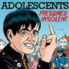 Adolescents - Presumed Insolent: Album-Cover