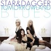 Star & Dagger - Tomorrowland Blues: Album-Cover