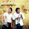Boban & Marko Markovic Orchestra - Gipsy Manifesto: Album-Cover