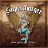 Supercharger - Broken Hearts And Fallaparts: Album-Cover