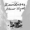 Kamikazes - Kleiner Vogel: Album-Cover