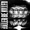 Killer Be Killed - Killer Be Killed: Album-Cover
