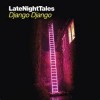 Django Django - Late Night Tales