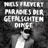 Niels Frevert - Paradies Der Gefälschten Dinge: Album-Cover
