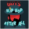 Guts - Hip Hop After All: Album-Cover