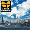 Wu-Tang Clan - A Better Tomorrow: Album-Cover
