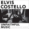 Elvis Costello - Unfaithful Music & Soundtrack Album