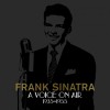 Frank Sinatra - A Voice On Air (1935-1955): Album-Cover