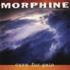 Morphine - Cure For Pain: Album-Cover