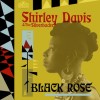 Shirley Davis & The Silverbacks - Black Rose: Album-Cover