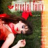 Crystal Fairy - Crystal Fairy: Album-Cover