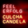 Culcha Candela - Feel Erfolg: Album-Cover