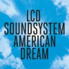LCD Soundsystem - American Dream: Album-Cover