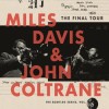 Miles Davis & John Coltrane - The Final Tour: The Bootleg Series, Vol.6: Album-Cover