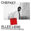 Chefket - Alles Liebe (Nach Dem Ende Des Kampfes): Album-Cover