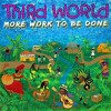 Third World - More Work To Be Done: Album-Cover