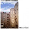 Grossstadtgeflüster - Trips & Ticks: Album-Cover