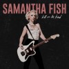 Samantha Fish - Kill Or Be Kind: Album-Cover
