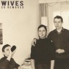 Wives - So Removed: Album-Cover
