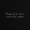 Leonard Cohen - Thanks For The Dance: Album-Cover
