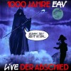 Erste Allgemeine Verunsicherung - 1000 Jahre EAV Live - Der Abschied: Album-Cover