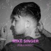 Mike Singer - Paranoid!?: Album-Cover